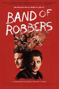 Band of Robbers Movie Poster