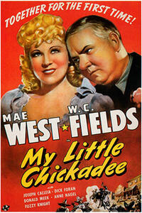 MY LITTLE CHICKADEE / YOU CAN'T CHEAT AN HONEST MAN movie poster
