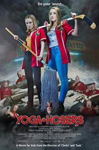 Yoga Hosers Movie Poster