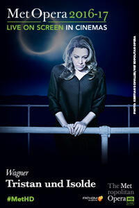 The Metropolitan Opera: Tristan und Isolde Encore (2016) movie poster