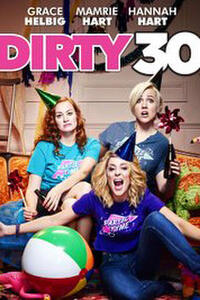 Dirty 30 Movie Poster