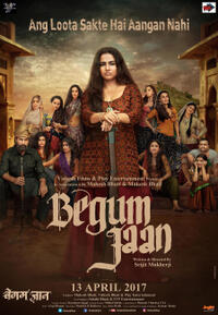 Begum Jaan Cast And Crew Cast Photos And Info Fandango The film tells the story of a brothel which lies. begum jaan cast and crew cast photos
