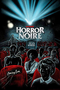 Horror Noire: A History of Black Horror Movie Poster
