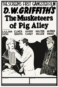 “The Musketeers of Pig Alley,” and More Films of 1912 Movie Poster