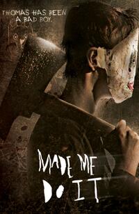 Made Me Do It Movie Poster