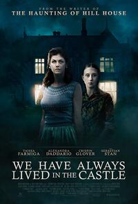 We Have Always Lived in the Castle Movie Poster