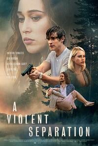 A Violent Separation Movie Poster
