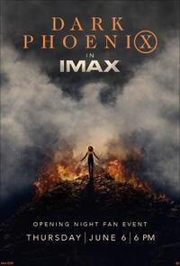 Dark Phoenix Opening Night IMAX Fan Event Movie Poster
