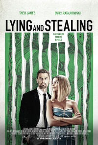 Lying and Stealing Movie Poster