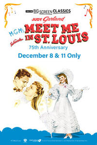 Meet Me in St. Louis 75th Anniversary (1944) Presented by TCM Movie Poster