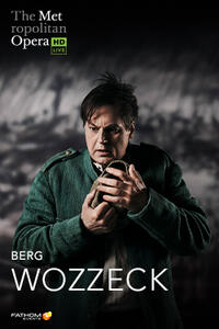 The Metropolitan Opera: Wozzeck LIVE Movie Poster