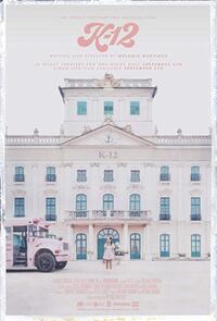 K-12: A Film By Melanie Martinez Movie Poster