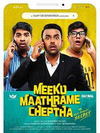 Meeku Maathrame Cheptha Movie Poster