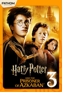 Harry Potter and the Prisoner of Azkaban (Fathom 2025) movie poster
