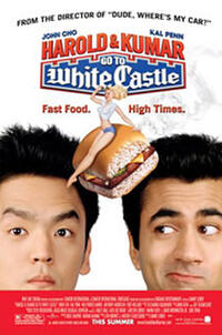 Harold & Kumar Go to White Castle Movie Poster