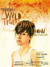 Wild Tigers I Have Known Movie Poster