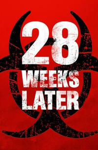 Poster art for "28 Weeks Later."