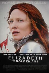 Poster art for "Elizabeth: The Golden Age."
