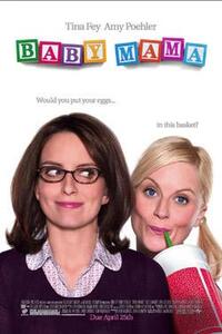 Poster art for "Baby Mama."