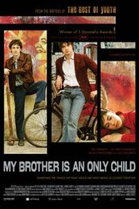 Poster art for "My Brother Is an Only Child."