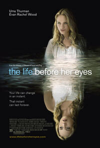 Poster art for "The Life Before Her Eyes."
