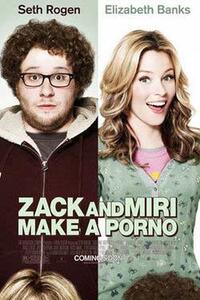 Poster art for "Zack and Miri Make a Porno."