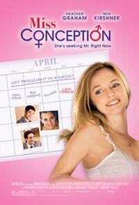 Poster art for "Miss Conception."