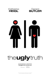 Poster Art for "The Ugly Truth."