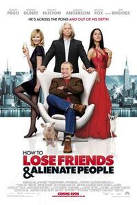 Poster art for "How to Lose Friends & Alienate People."
