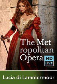 Poster art for "The Metropolitan Opera: Lucia di Lammermoor Encore."