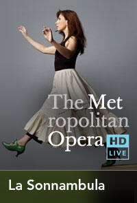 Poster art for "The Metropolitan Opera: La Sonnambula Encore."