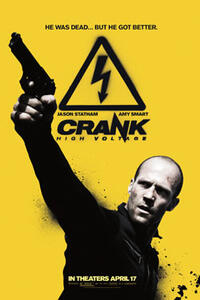 Poster Art for "Crank 2: High Voltage."