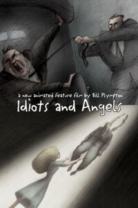 Poster art for "Idiots and Angels"