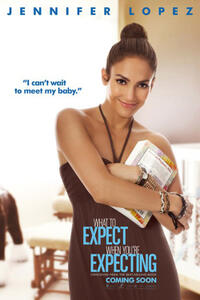 Poster art for "What to Expect When You're Expecting."