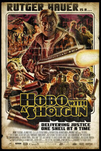 Poster art for "Hobo With A Shotgun"