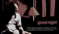 Poster Art for "Good Night."