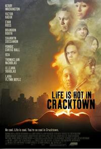 Poster art for "Life is Hot in Cracktown."