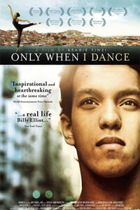 Poster art for "Only When I Dance"