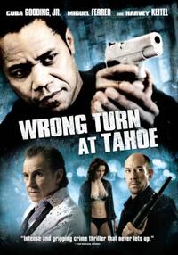 Poster art for "Wrong Turn at Tahoe."