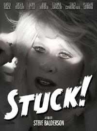 Poster art for "Stuck!"