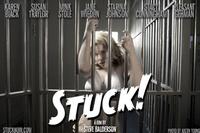 Poster art for "Stuck!"