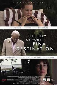 Poster art for "The City of Your Final Destination."