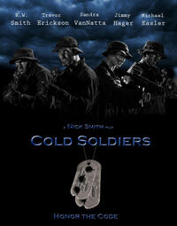Poster art for "cold Soldiers"