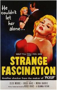 Poster art for "Strange Fascination."