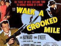 Poster art for "Walk a Crooked Mile."