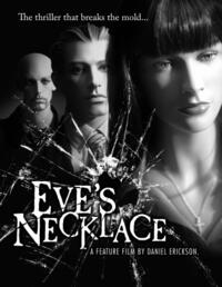 Poster art for "Eve's Necklace."