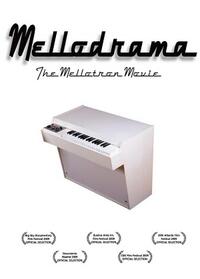 Poster art for "Mellodrama: The Mellotron Movie."