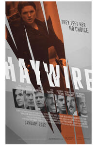 Poster art for "Haywire."