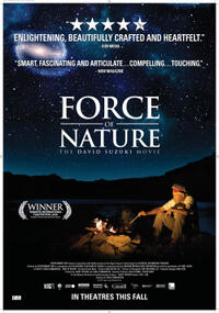 Poster art for "Force of Nature: The David Suzuki Movie." 