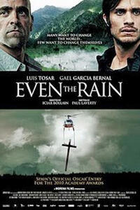 Poster art for "Even the Rain."